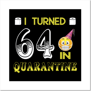 I Turned 64 in quarantine Funny face mask Toilet paper Posters and Art